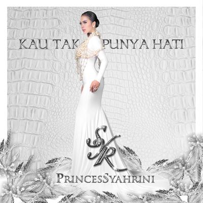 Kau Tak Punya Hati's cover