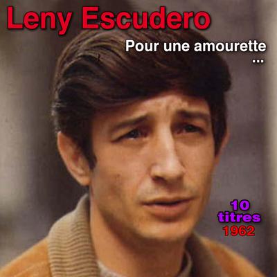 Pour une amourette By Leny Escudero's cover