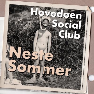 Neste sommer By Hovedøen Social Club's cover