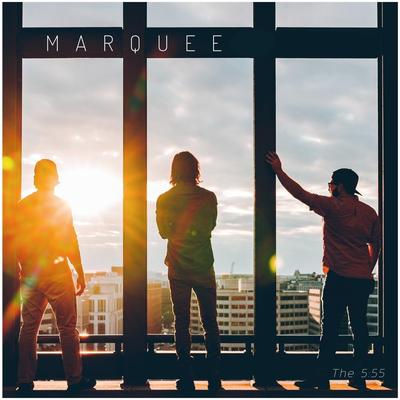 Marquee By The 5:55's cover