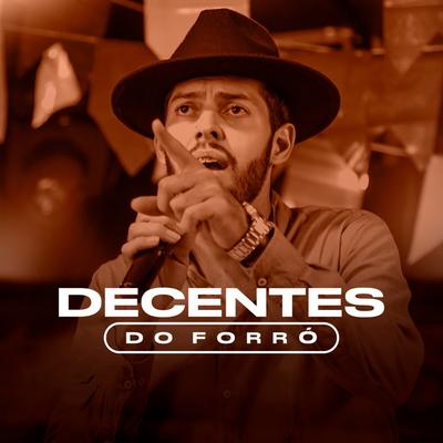 Decentes Do Forró's cover
