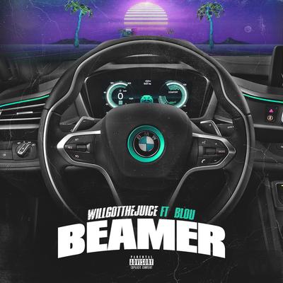 Beamer (Clean) By WillGotTheJuice, B Lou's cover