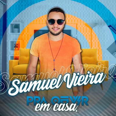 Eu Já Peguei Coisa Pior By Samuel Vieira's cover