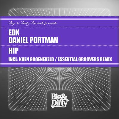 Hip (Original Mix) By EDX, Daniel Portman's cover