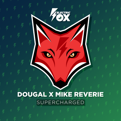 Supercharged By Dougal, Mike Reverie's cover