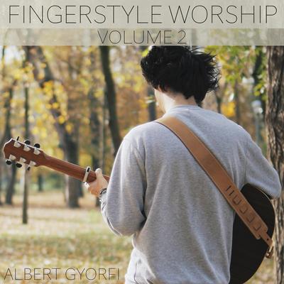 Fingerstyle Worship, Vol. 2's cover