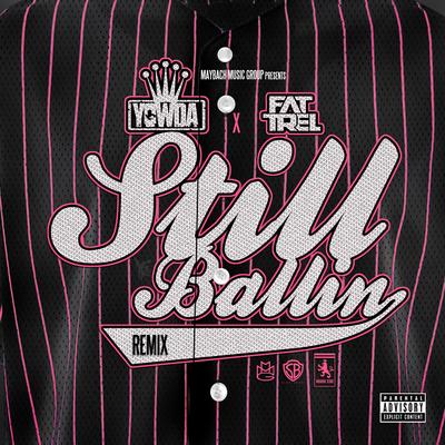 Still Ballin (Remix) - Single's cover