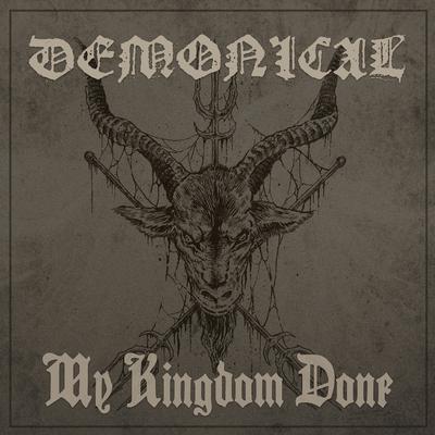 My Kingdom Done By Demonical's cover