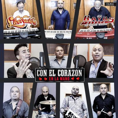 Con el Corazón en la Mano (feat. Liberación)'s cover