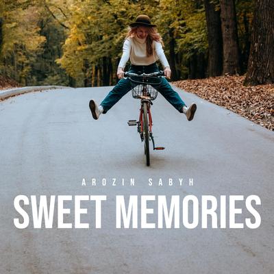 Sweet Memories By Arozin Sabyh's cover