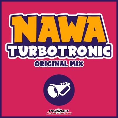 Nawa (Radio Edit) By Turbotronic's cover