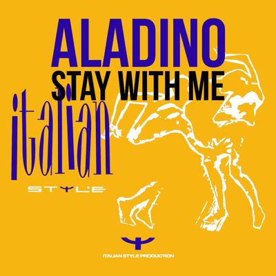 Stay With Me (Global Mix) By Aladino's cover