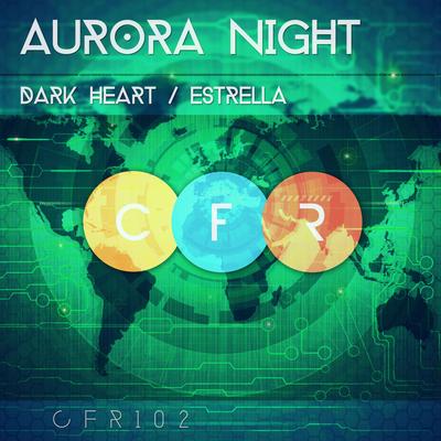 Dark Heart (Original Mix) By Aurora Night's cover