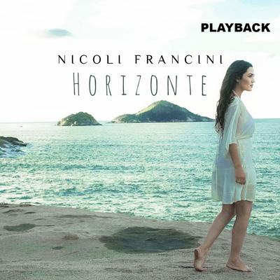Horizonte (Playback) By Nicoli Francini's cover