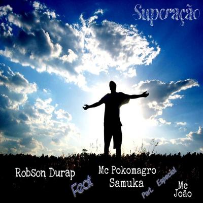 Superação By Mc PokoMagro, Mc João, Samuka, Robson Durap's cover