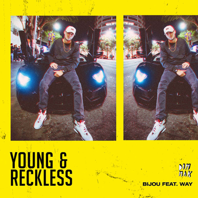Young & Reckless (feat. WAY) By BIJOU, Way's cover