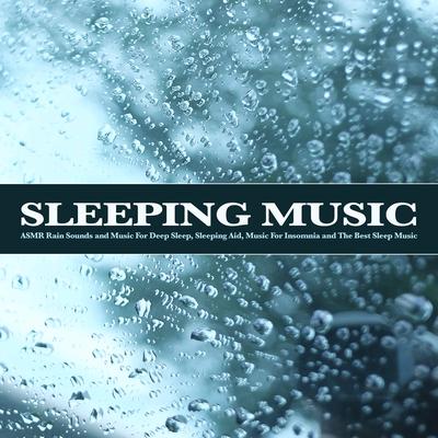 Music For Sleep and Sounds Of Rain's cover