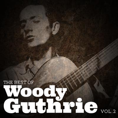 The Best of Woody Guthrie, Vol.2's cover