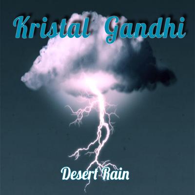 Desert Rain  [KriKri Remix] By Kristal Gandhi, Vika Jigulina's cover