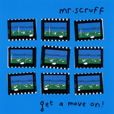 Get A Move On! (Radio Edit) By Mr. Scruff, Sneaky's cover