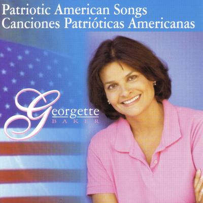 Patriotic American Songs - Canciones Patrióticas Americanas's cover