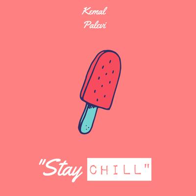 Stay Chill's cover