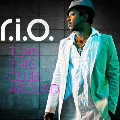 Turn This Club Around By R.I.O., U-Jean's cover