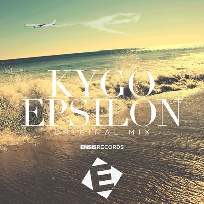 Epsilon (Original Mix) By Kygo's cover