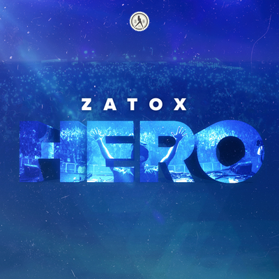 Hero By Zatox's cover