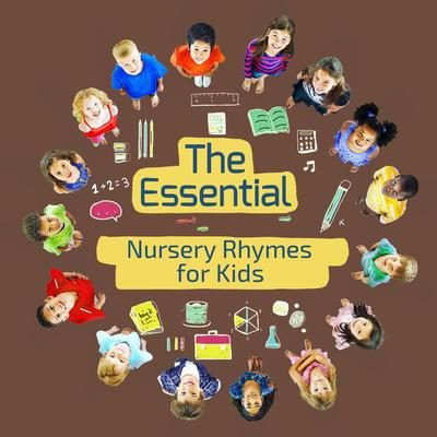 The Essential Nursery Rhymes for Kids's cover