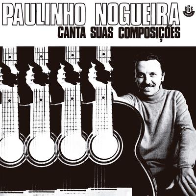 Menina By Paulinho Nogueira's cover