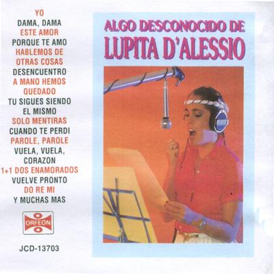 Algo Desconocido De Lupita D'Alessio's cover