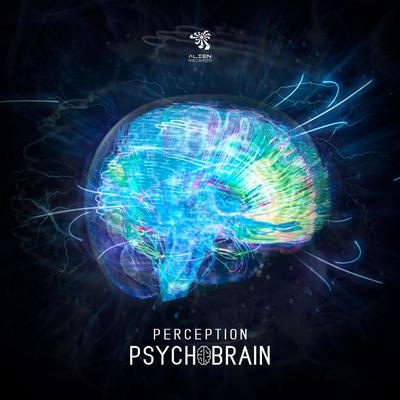 Psychobrain (Original Mix) By Perception's cover