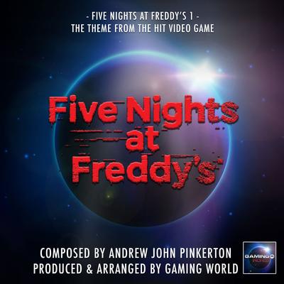 Five Nights At Freddy's 1 (From "Five Nights At Freddy's") By Gaming World's cover