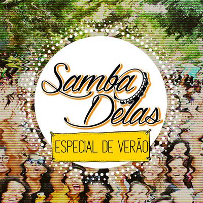 Trilha do Amor / Deixa Alagar / Cheia de Manias / Bombocado (Ao Vivo) By Grupo Samba Delas's cover