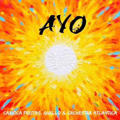 Oba Oba Oba By Carioca Freitas, Guello, Orchestra Atlantica's cover