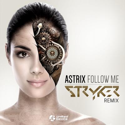 Follow Me Stryker Remix's cover