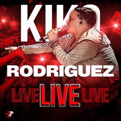 Kiko Rodriguez Live's cover