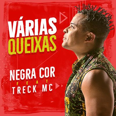 Várias Queixas By Negra Cor, Treck Mc's cover