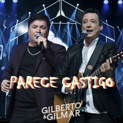 Parece Castigo By Gilberto e Gilmar's cover