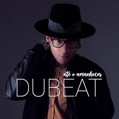 Dubeat's cover