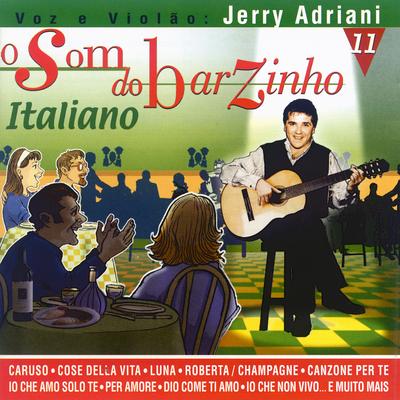 Io che non vivo (senza te) By Jerry Adriani's cover