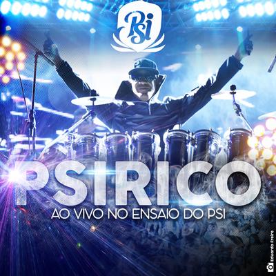 Carnaval Com o Psi É Assim (Ao Vivo) By Psirico's cover