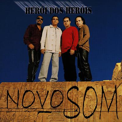 Herói dos Heróis By Novo Som's cover