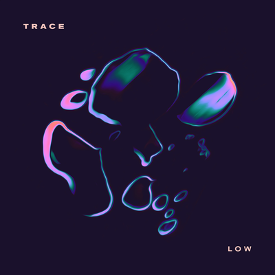 Low By TRACE's cover
