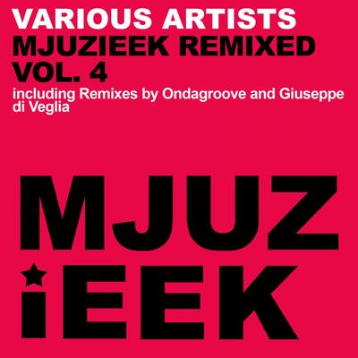 Mjuzieek Remixed, Vol. 4's cover