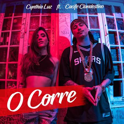 O Corre By Cynthia Luz, Cacife Clandestino's cover