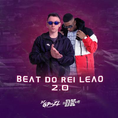 Beat do Rei Leão 2.0 By GP DA ZL, DJ DK BEATS's cover