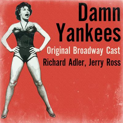 Damn Yankees (Original Broadway Cast)'s cover