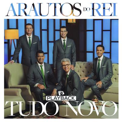 Vaso Novo (Playback) By Arautos do Rei's cover